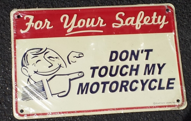Don't Touch My Motorcycle